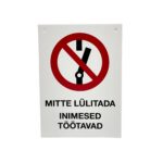 Hoiatusmärk “Mitte lülitada!”, 150*210mm, plastikust