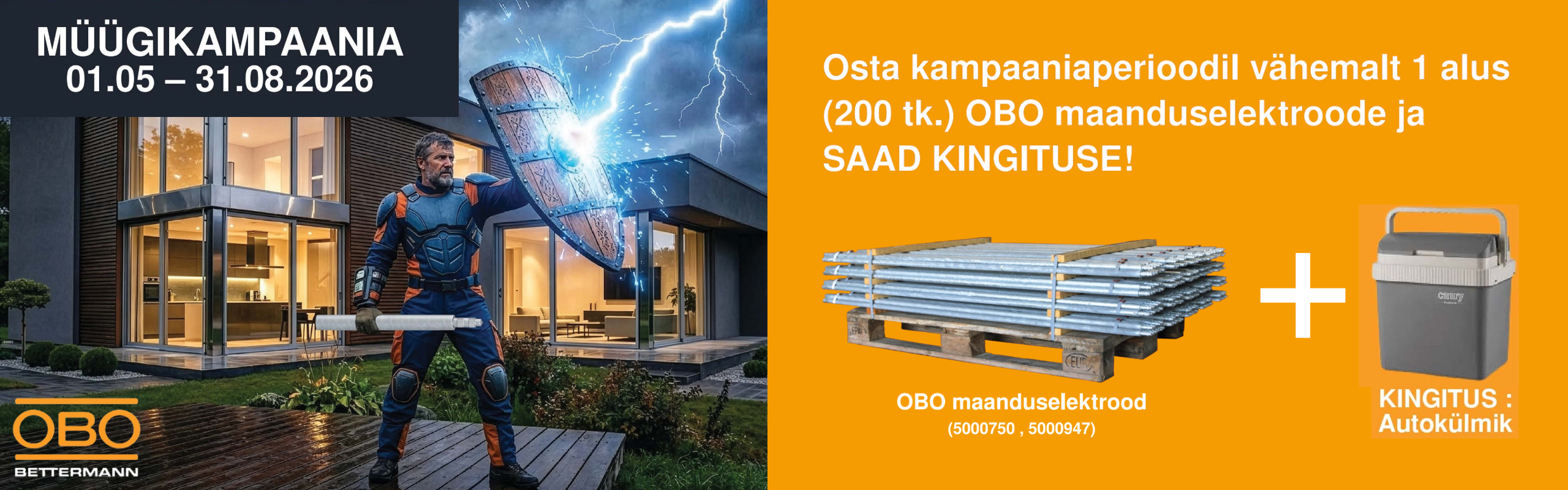 Osta kampaaniaperioodil vähemalt 1 alus (200tk.) OBO maanduselektroode  ja SAAD KINGITUSE! 
The post OBO kampaania appeared first on Kontaktkaubandus OÜ.